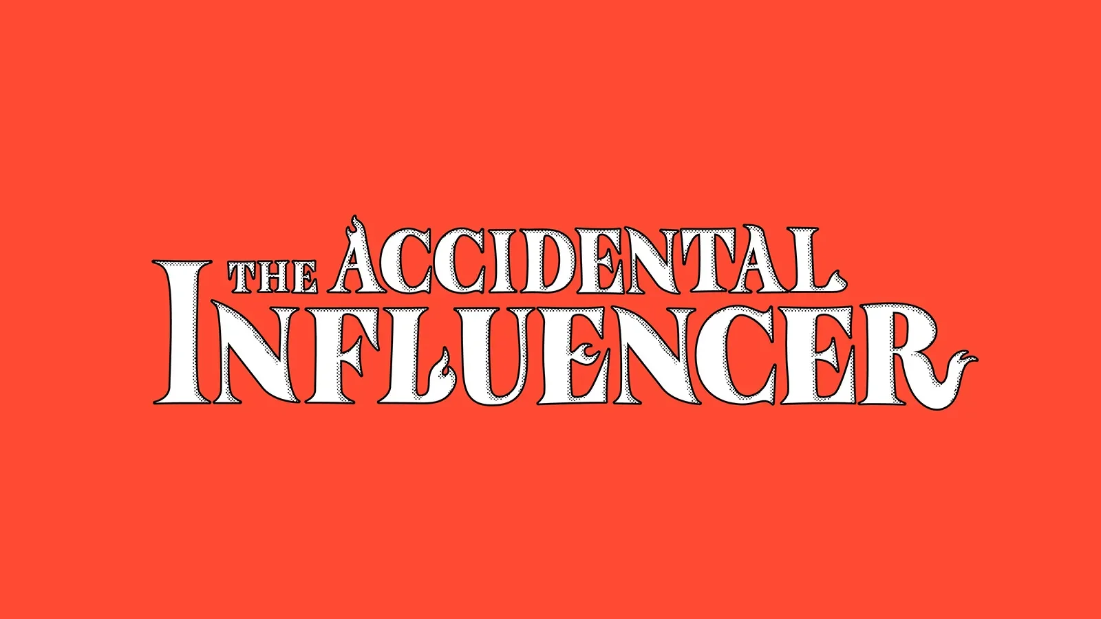 The Accidental Influencer — 英語タイトルデザイン 3